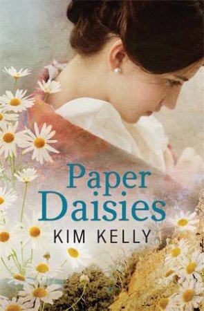 Paper Daisies by Kim Kelly