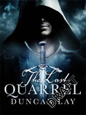 The Last Quarrel The Complete Edition