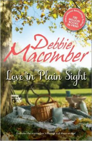 Love In Plain Sight by Debbie Macomber