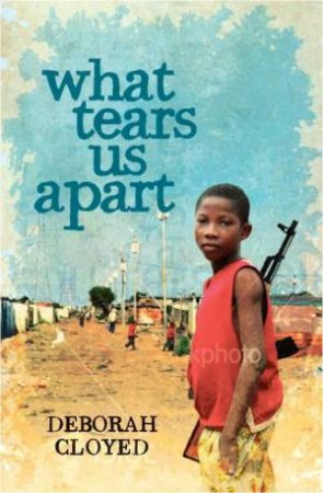 What Tears Us Apart by Deborah Cloyed 