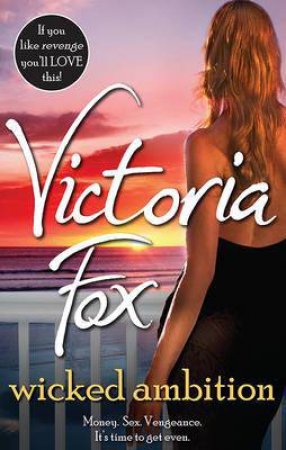 Wicked Ambition by Victoria Fox