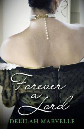 Forever A Lord by Delilah Marvelle