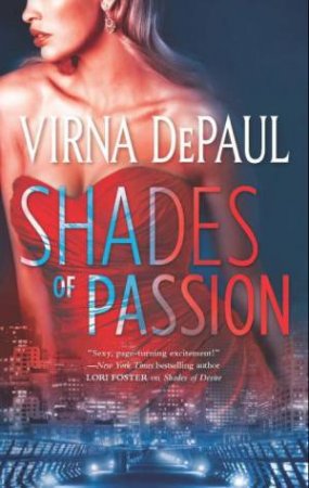 Shades Of Passion by Virna Depaul