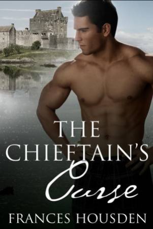 The Chieftain's Curse by Frances Housden