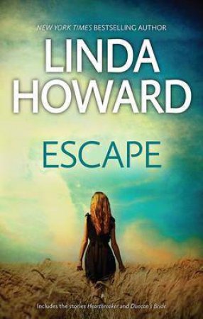 Escape : Heartbreaker/Duncan's Bride by Linda Howard