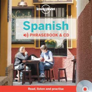 Lonely Planet Phrasebook and CD: Spanish, 3rd Ed. by Lonely Planet