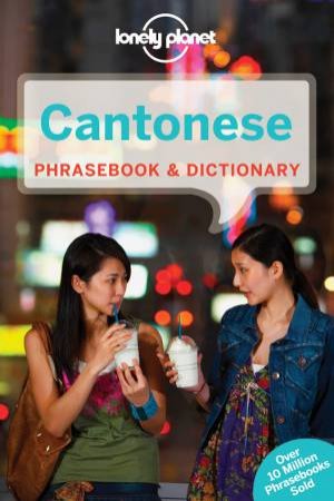 Lonely Planet Phrasebook And Dictionary: Cantonese - 7th Ed by Various