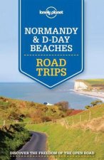 Lonely Planet Road Trips Normandy  DDay Beaches