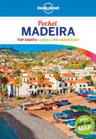 Lonely Planet Pocket: Madeira - 1st Ed by Lonely Planet