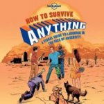 How to Survive Anything