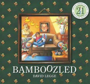 Bamboozled - 21st Anniversary Edition by David Legge