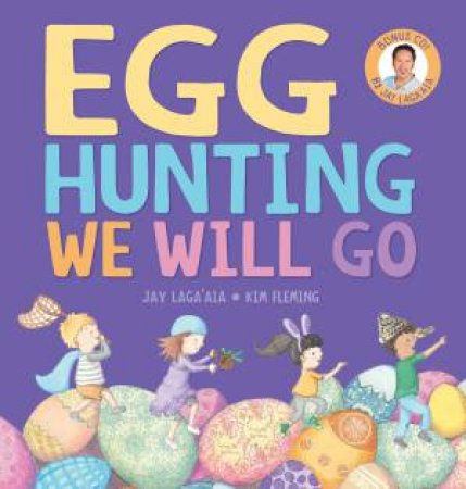 Egg Hunting We Will Go [with CD] by Jay Laga'aia