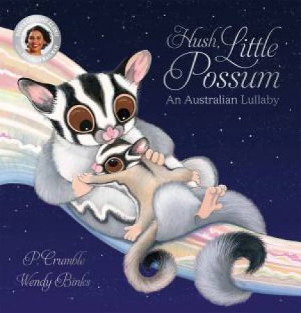 Hush, Little Possum (with CD) by P Crumble