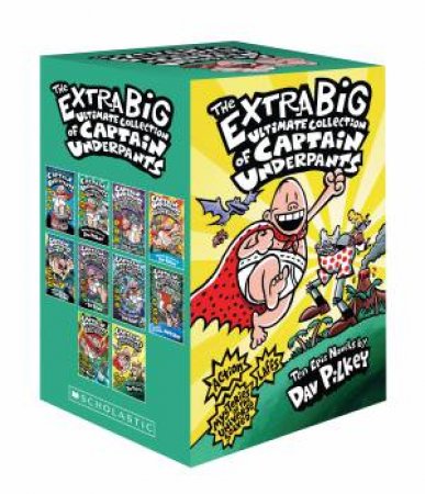 Extra Big Ultimate Collection of Captain Underpants (#1-10) by Dav Pilkey