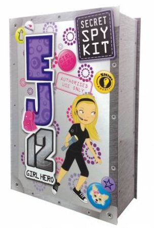 EJ12 Girl Hero: Secret Spy Kit by Susannah McFarlane