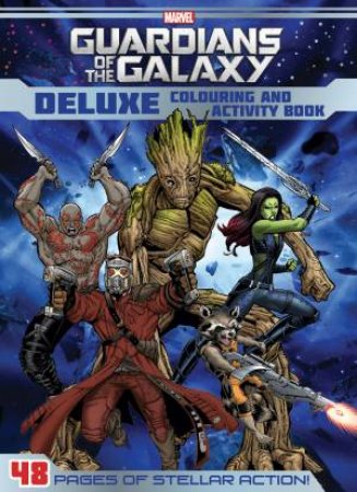 Marvel Guardians of the Galaxy Deluxe Colouring and Activity by Various