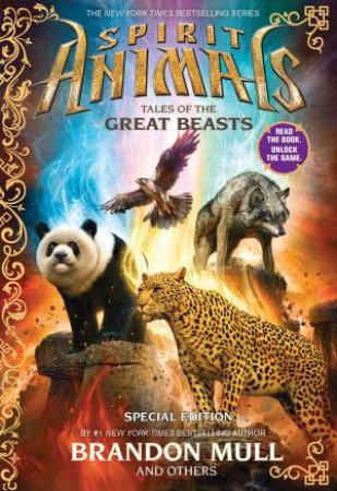 Spirit Animals: Special Edition: Tales of the Great Beasts by Brandon Mull