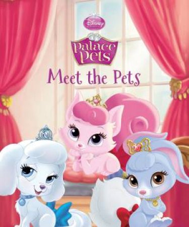 Disney Palace Pets: Meet the Pets by Various