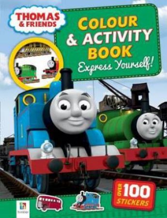 Thomas And Friends Colour And Activity Book: Express Yourself! by Various