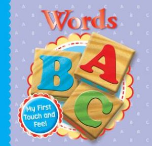 Happy Baby Touch and Feel Board Book: First Words by Various