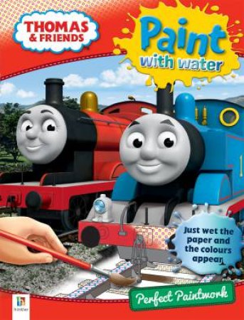 Thomas and Friends Paint with Water: Perfect Paintwork by Various