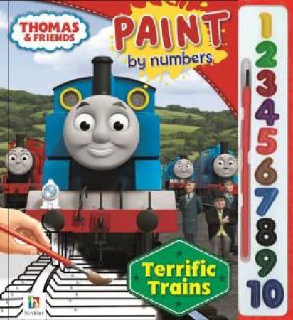 Thomas And Friends: Paint by Numbers: Terrific Trains by Various