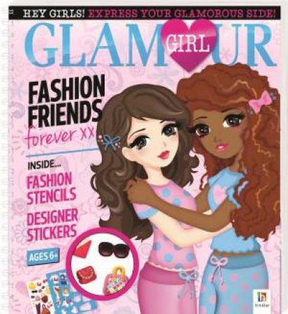 Glamour Girl Portfolio: Fashion Friends Forever by Various