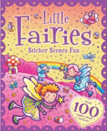 Little Fairies Sticker Scenes Fun by Various