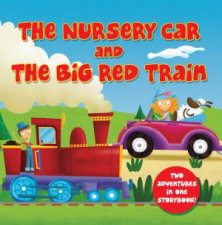 The Nursery Car and the Big Red Train