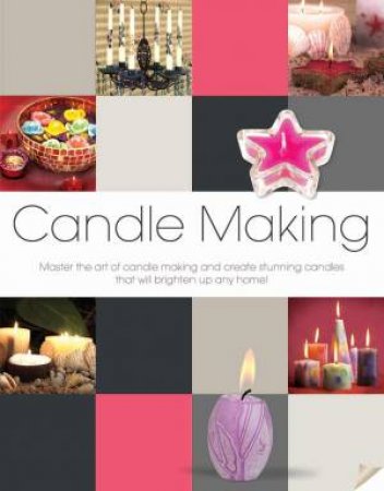 Candle Making by Various