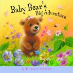 Baby Bears Big Adventure