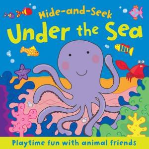 Hide and Seek Touch and Feel: Under the Sea by Various