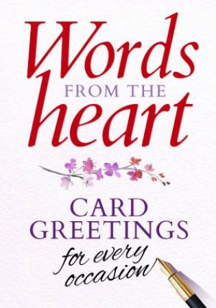 Words from the Heart Card Greetings for Every Occasion by Various