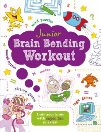 Junior Brain Bending Workout Puzzle by Various