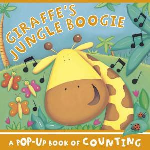 Giraffe's Jungle Boogie Pop-up Book of Counting by Various