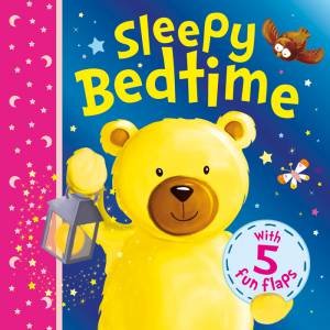 Sleepy Bedtime with 5 Fun Flaps by Various