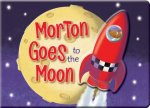 Morton Goes to the Moon