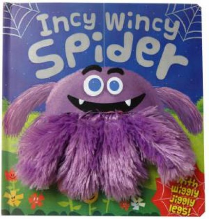 Incy Wincy Spider with Wiggly Jiggly Legs by Various