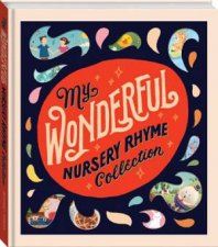 My Wonderful Nursery Rhyme Collection