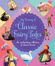 My Treasury of Classic Fairy Tales