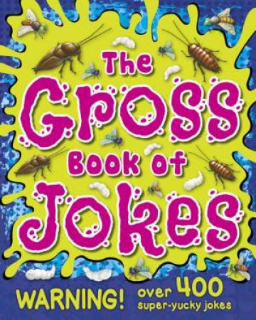 Gross Jokes Joke-tastic Fun by Various