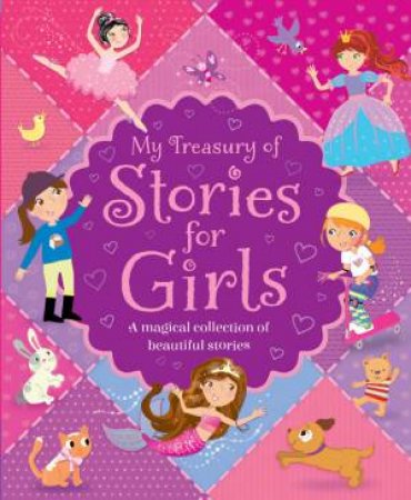 My Treasury of Stories for Girls by Various