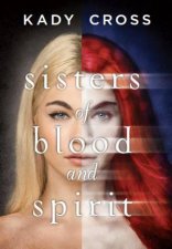 Sisters Of Blood And Spirit