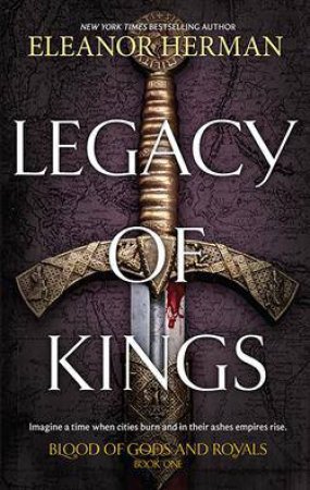 Legacy Of Kings by Eleanor Herman