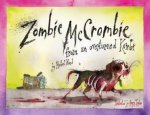 Zombie McCrombie from an Overturned Kombie