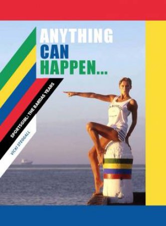 Anything Can Happen by Vicki Steggall