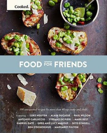 Cooked: Food For Friends by Various