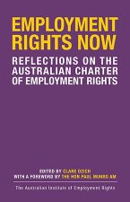 Reflections on the Australian Charter of Employment Rights