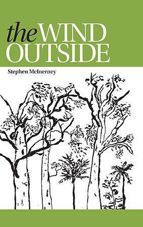 The Wind Outside by Stephen McInerney