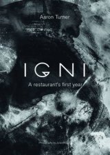 Igni A Restaurants First Year